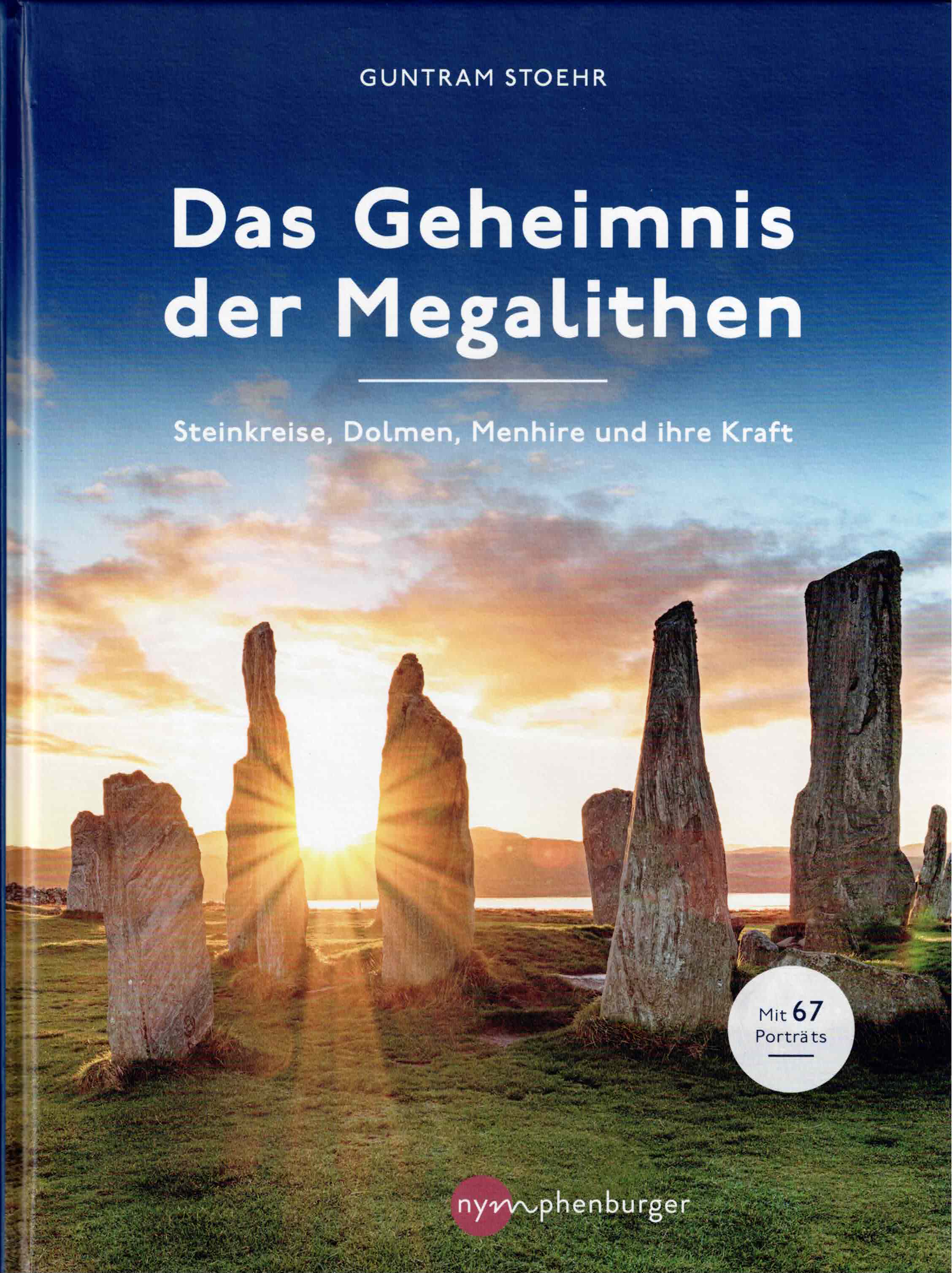 Das Geheimnis der Megalithen